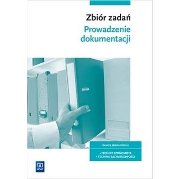 Prowadzenie dokumentacji. Zbiór zadań WSIP w.2020