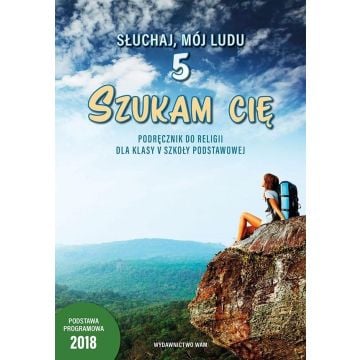 Katechizm SP 5 Szukam cię podr WAM
