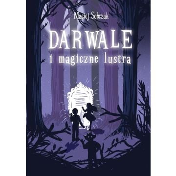 Darwale i magiczne lustra