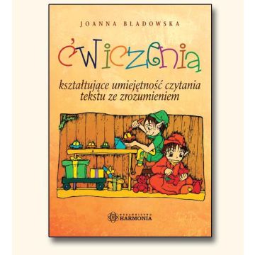Ćwiczenia kształtujące umiejętność czytania tekstu