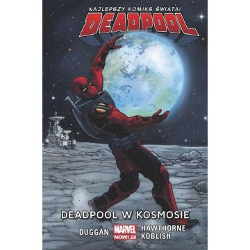 Deadpool T.9 Deadpool w kosmosie