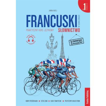 Francuski w tłumaczeniach. Słownictwo 1 (A1-B1)