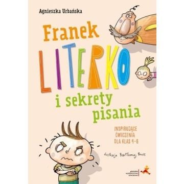 Franek Literko i sekrety pisania kl. 4-6