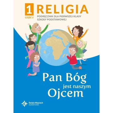 Katechizm SP 1 Pan Bóg jest naszym Ojcem cz.2