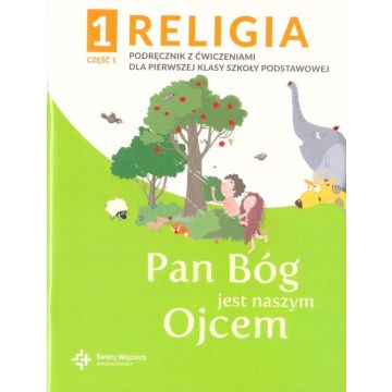 Katechizm SP 1 Pan Bóg jest naszym Ojcem cz.1