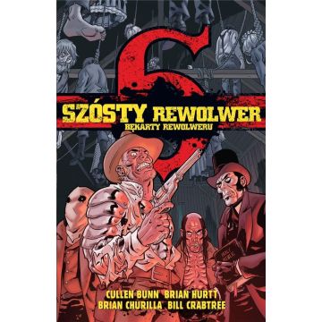 Szósty rewolwer: Bekarty rewolweru