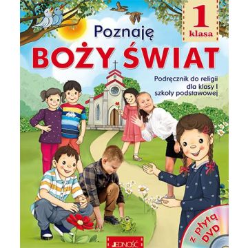 Religia SP 1 Poznaję Boży świat podr. JEDNOŚĆ