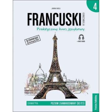 Francuski w tłumaczeniach. Gramatyka cz. 4 w.2020