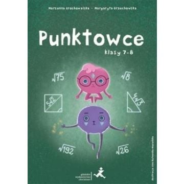 Punktowce. Klasy 7-8