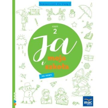 Ja i Moja Szkoła na nowo. Domowniczek SP 2 cz.2