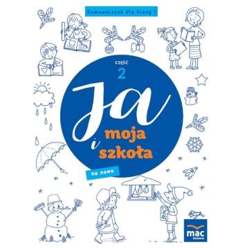 Ja i Moja Szkoła na nowo. Domowniczek SP 1 cz.2