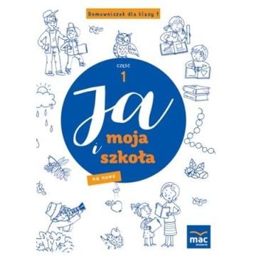 Ja i Moja Szkoła na nowo. Domowniczek SP 1 cz.1