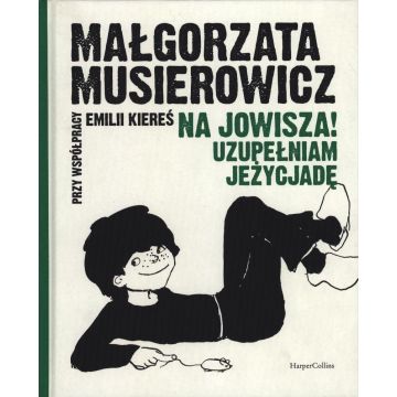Na Jowisza! Uzupełniam Jeżycjadę