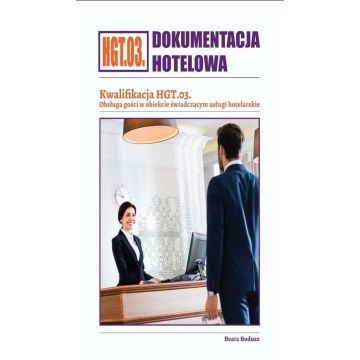 Dokumentacja hotelowa. Kwalifikacja HGT.03