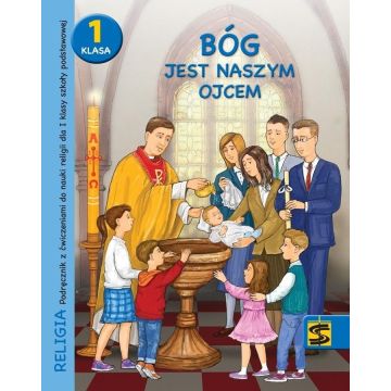 Katechizm SP 1 Bóg jest naszym Ojcem podr+ćw. 2020