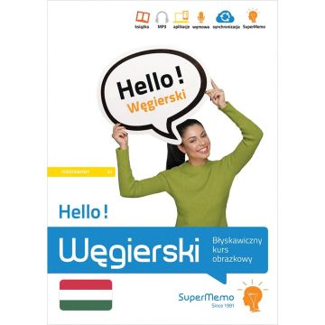 Hello! Węgierski. Błyskawiczny kurs obrazkowy A1