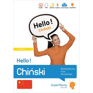 Hello! Chiński. Błyskawiczny kurs obrazkowy A1