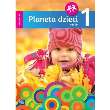 Planeta dzieci. Trzylatek. Karty pracy cz.1 WSiP