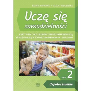 Uczę się samodzielności cz. 2 Uspołecznienie