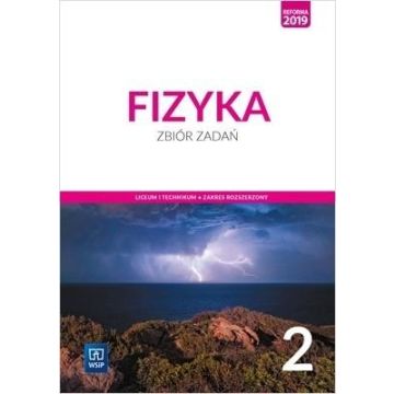 Fizyka LO 2 Zbiór zadań ZR w.2020 WSiP