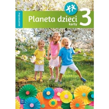 Planeta dzieci. Pięciolatek. Karty pracy cz.3 WSiP