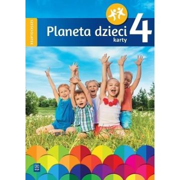 Planeta dzieci. Sześciolatek Karty pracy cz.4 WSiP