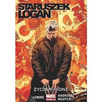 Staruszek Logan. T.6. Życie Minione