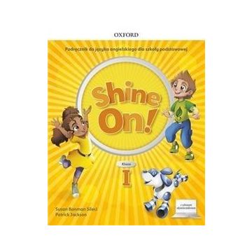 Shine On!1 Podręcznik z cyfrowym odzwierciedleniem