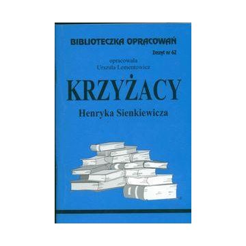 Biblioteczka opracowań nr 062 Krzyżacy