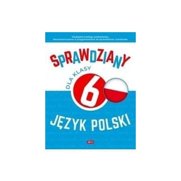 Sprawdziany dla klasy 6. Język Polski