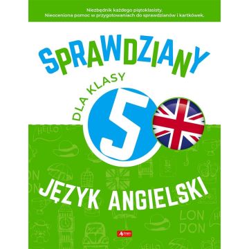 Sprawdziany dla klasy 5. Język angielski