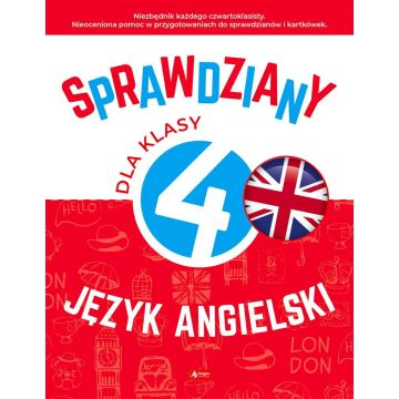 Sprawdziany dla klasy 4. Język angielski