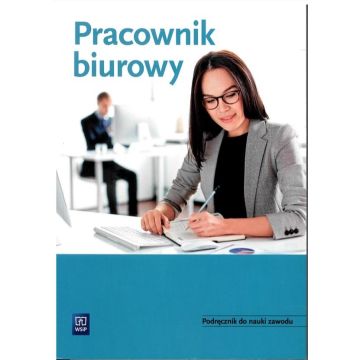 Pracownik biurowy. Podręcznik do nauki zawodu
