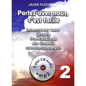 Parlez avec nous c'est facile 2 Kurs francuskiego