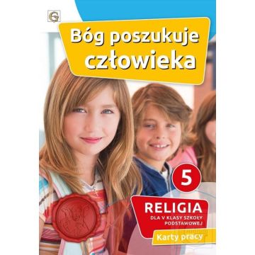 Katechizm SP 5 Bóg poszukuje człowieka KP GAUDIUM