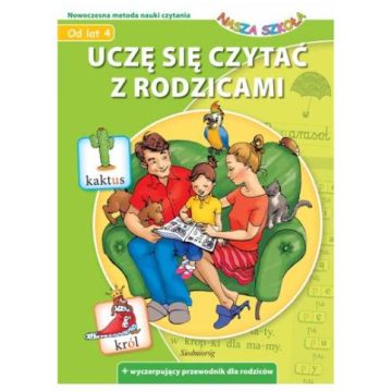 Uczę się czytać z rodzicami. Nasza Szkoła
