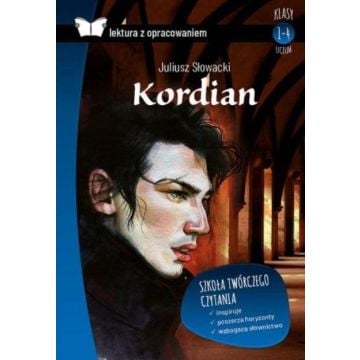 Kordian. Lektura z opracowaniem