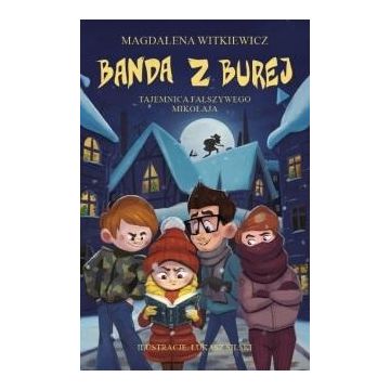 Banda z Burej. Tajemnica fałszywego Mikołaja