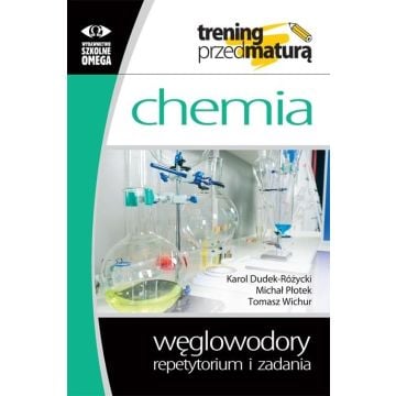 Chemia. Węglowodory repetytorium i zadania