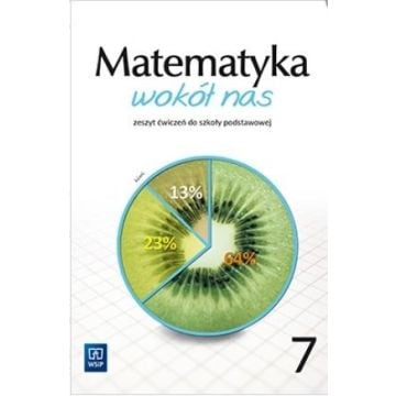 Matematyka Wokół nas SP 7 ćw. 2020 WSiP