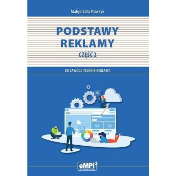 Kwalifikacja PGF.07. Podstawy reklamy cz.2