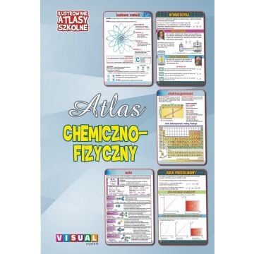 Ilustrowany atlas szkolny chemiczno-fizyczny