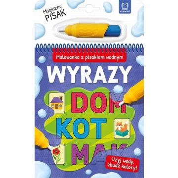 Malowanka z pisakiem wodnym. Wyrazy