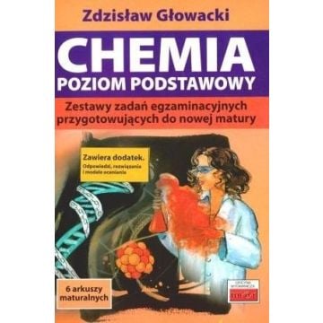 Chemia. Poziom podstawowy. Zestaw zadań..