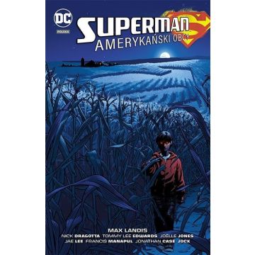 Superman. Amerykański Obcy