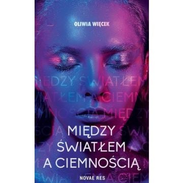 Między światłem a ciemnością