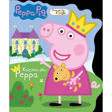 Przyjaciele z bajki. Peppa Pig. Księżniczka Peppa