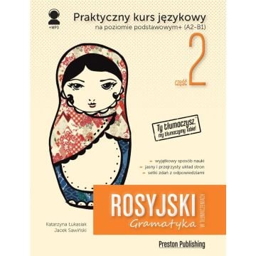 Rosyjski w tłumaczeniach. Gramatyka cz.2 w.2