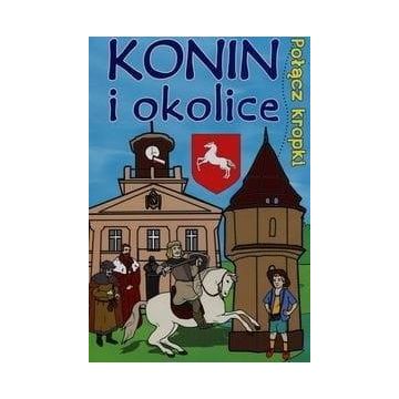 Połącz kropki. Konin i okolice