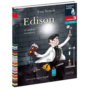 Czytam sobie - Edison. O wielkim wynalazcy